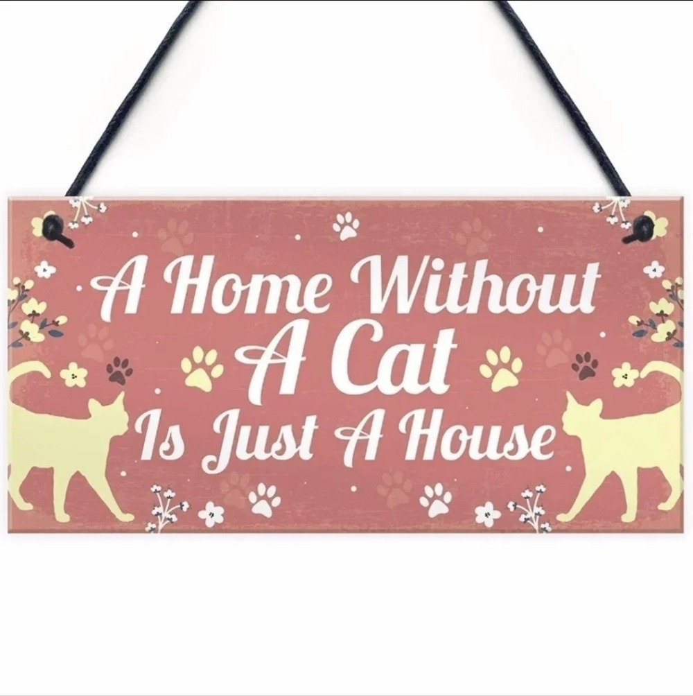 "a home without a cat is just house" wooden sign wall decor picture feline kitty - Picture 2 of 6